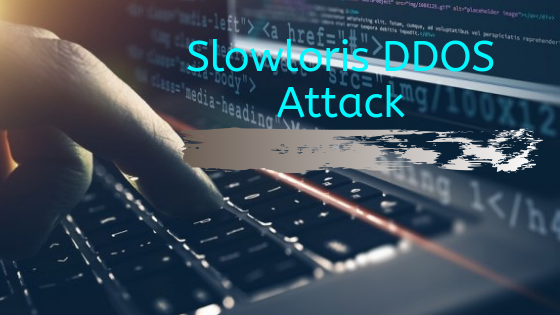 Slowloris DDOS Attack